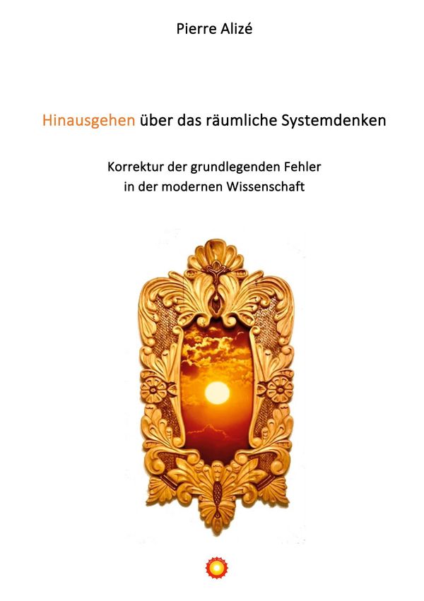 Hinausgehen über das räumliche Systemdenken - Pierre Alizé (Buch)