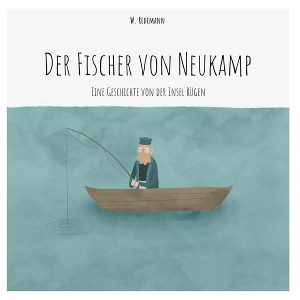 Der Fischer von Neukamp - W. Redemann (Buch)