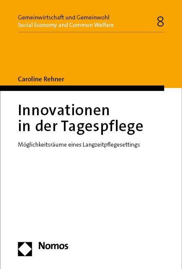 Innovationen in der Tagespflege - Caroline Rehner (Buch)