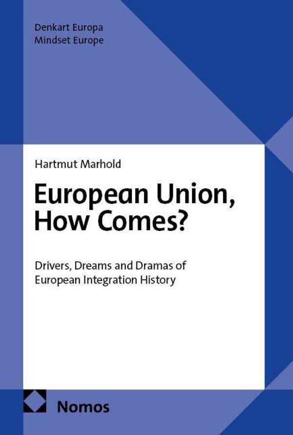 European Union, How Comes? - Hartmut Marhold (Buch)