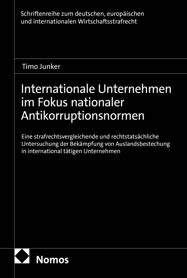 Internationale Unternehmen im Fokus nationaler Antikorruptionsnorme...
