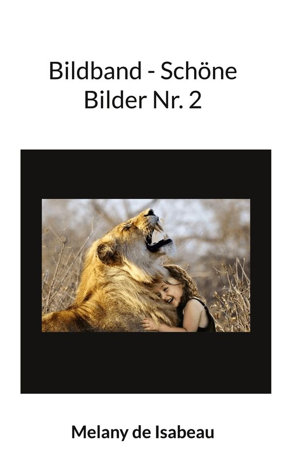 Bildband - Schöne Bilder Nr. 2 - Melany de Isabeau (Buch)