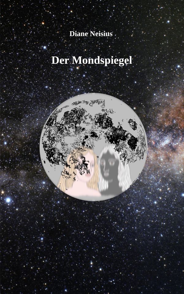 Der Mondspiegel - Diane Neisius (Buch)