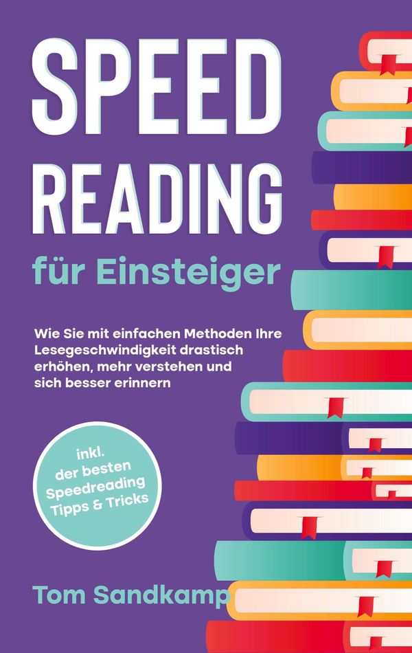 Speed Reading für Einsteiger: Wie Sie mit einfachen Methoden Ihre L...