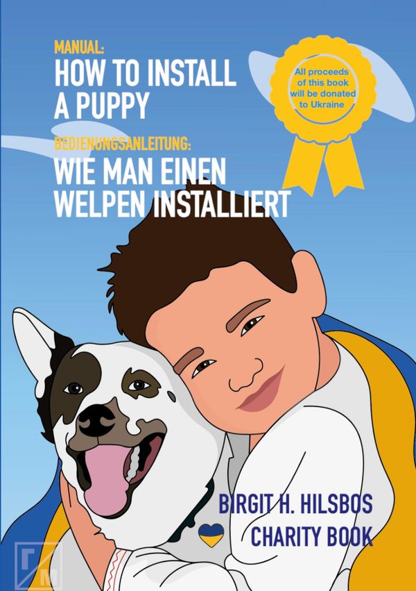 How To Install A Puppy - Wie man einen Welpen installiert (Buch)