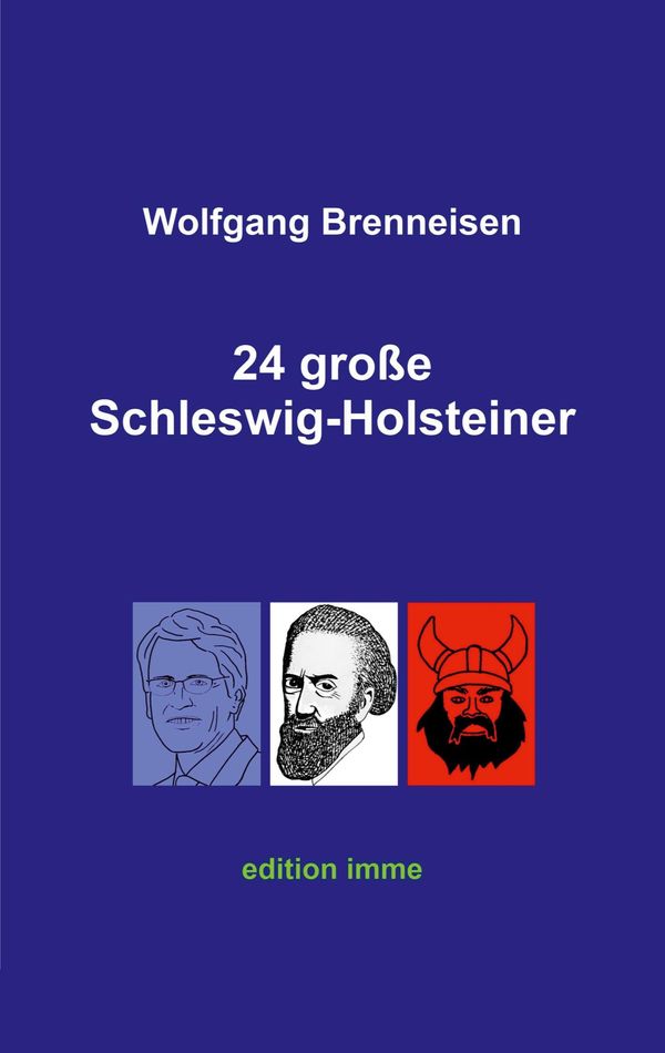 24 große Schleswig-Holsteiner - Wolfgang Brenneisen (Buch)