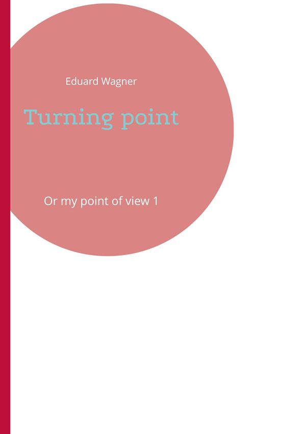 Turning point - Eduard Wagner (Buch)