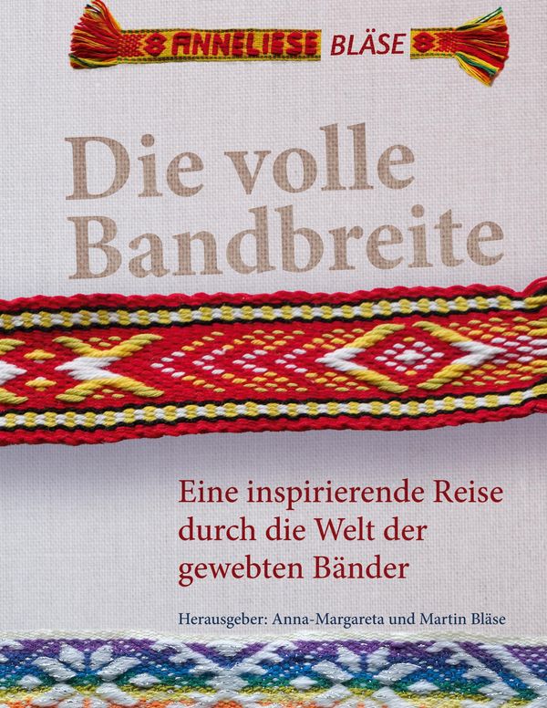 Die volle Bandbreite - Anneliese Bläse (Buch)