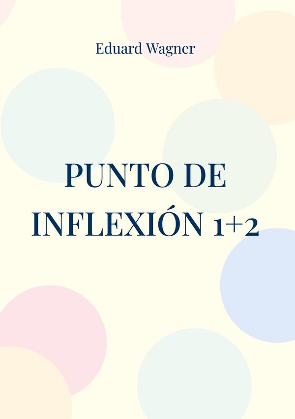 Punto de inflexión 1+2 - Eduard Wagner (Buch)