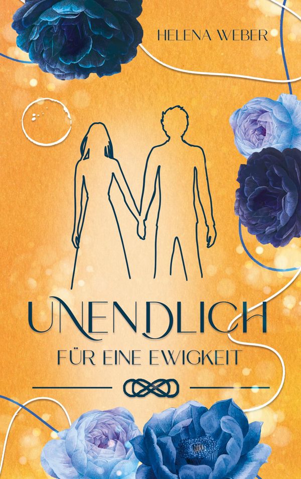 Unendlich - Helena Weber (Buch)