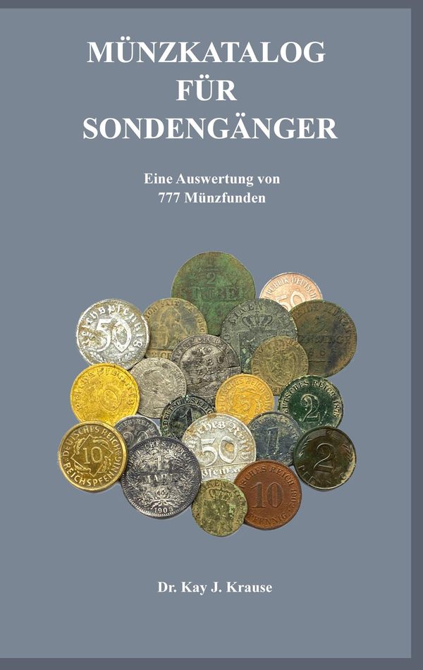 Münzkatalog für Sondengänger - Kay J. Krause (Buch)