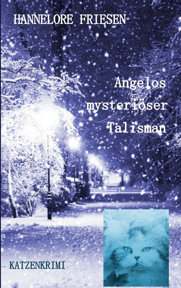 Angelos mysteriöser Talisman - Hannelore Friesen (Buch)