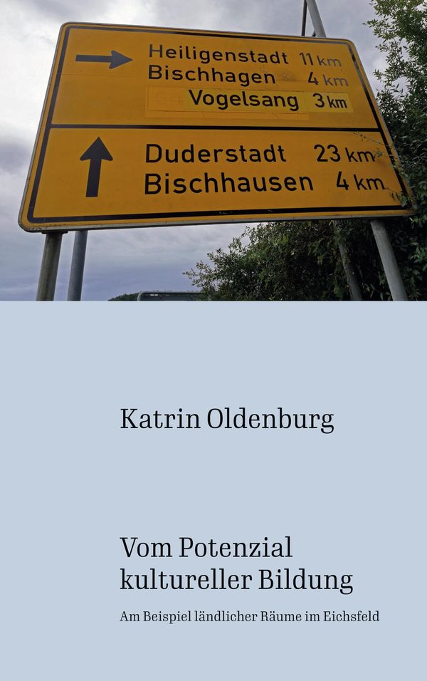 Vom Potenzial kultureller Bildung - Katrin Oldenburg (Buch)