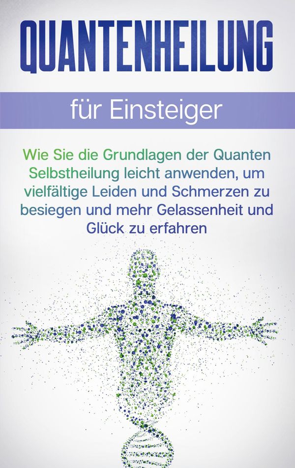 Quantenheilung für Einsteiger - Clemens Neumann (Buch)