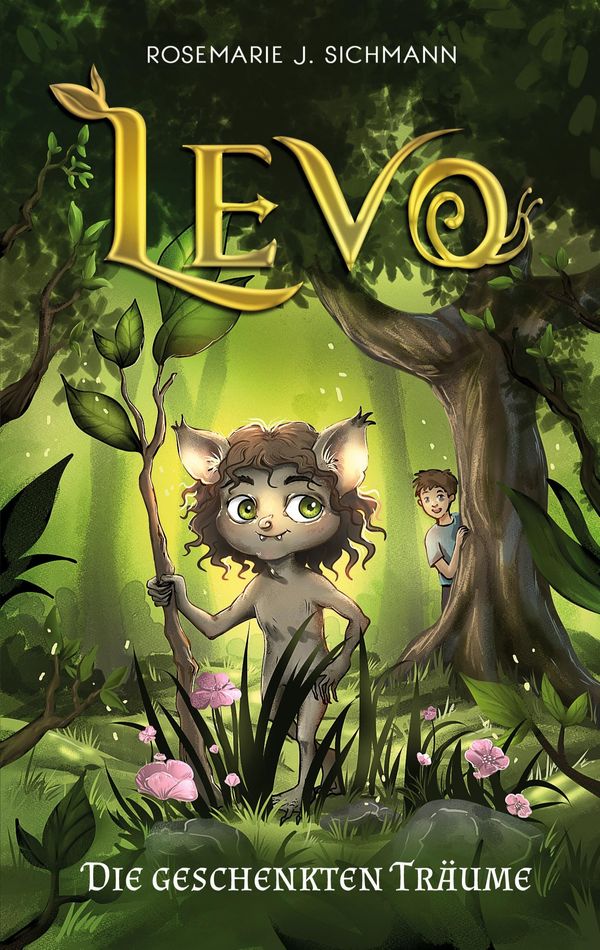 Levo - Die geschenkten Träume - Rosemarie J. Sichmann (Buch)