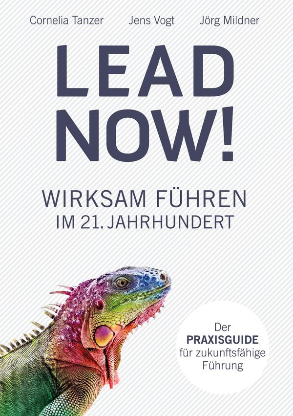 Lead now! - Cornelia Tanzer (Buch)
