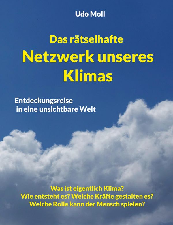 Das rätselhafte Netzwerk unseres Klimas - Udo Moll (Buch)