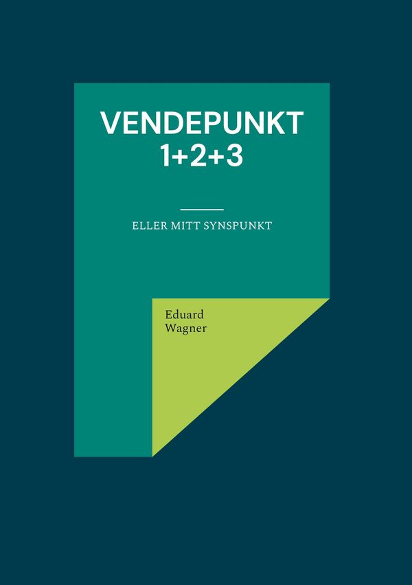 Vendepunkt 1+2+3 - Eduard Wagner (Buch)
