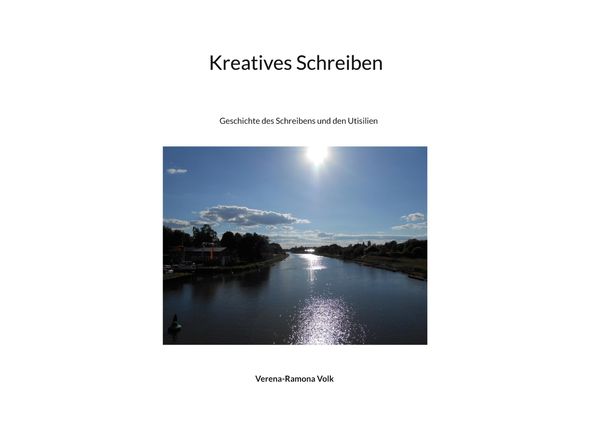 Kreatives Schreiben - Verena-Ramona Volk (Buch)