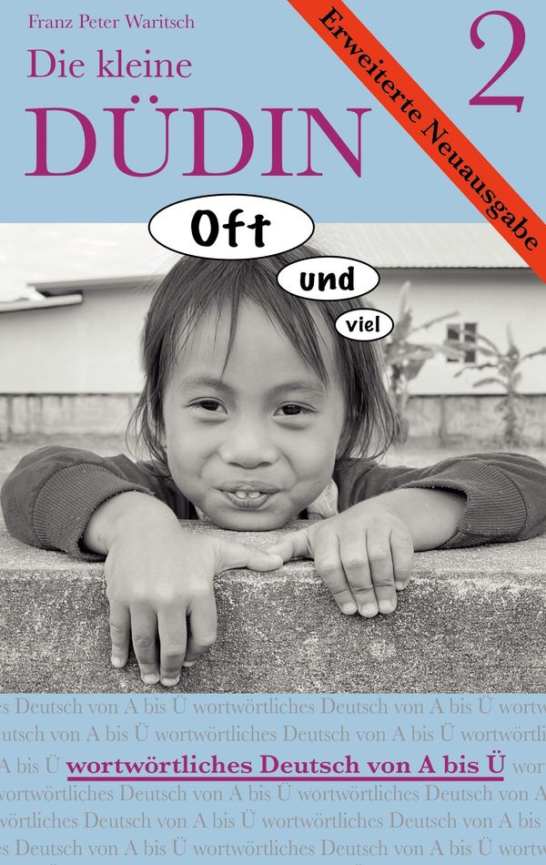 Die kleine Düdin 2 - Franz Peter Waritsch (Buch)