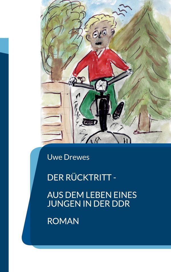 Der Rücktritt - Uwe Drewes (Buch)