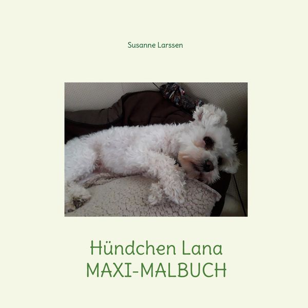 Hündchen Lana - Susanne Larssen (Buch)