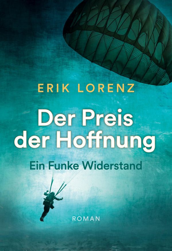Der Preis der Hoffnung - Erik Lorenz (Buch)