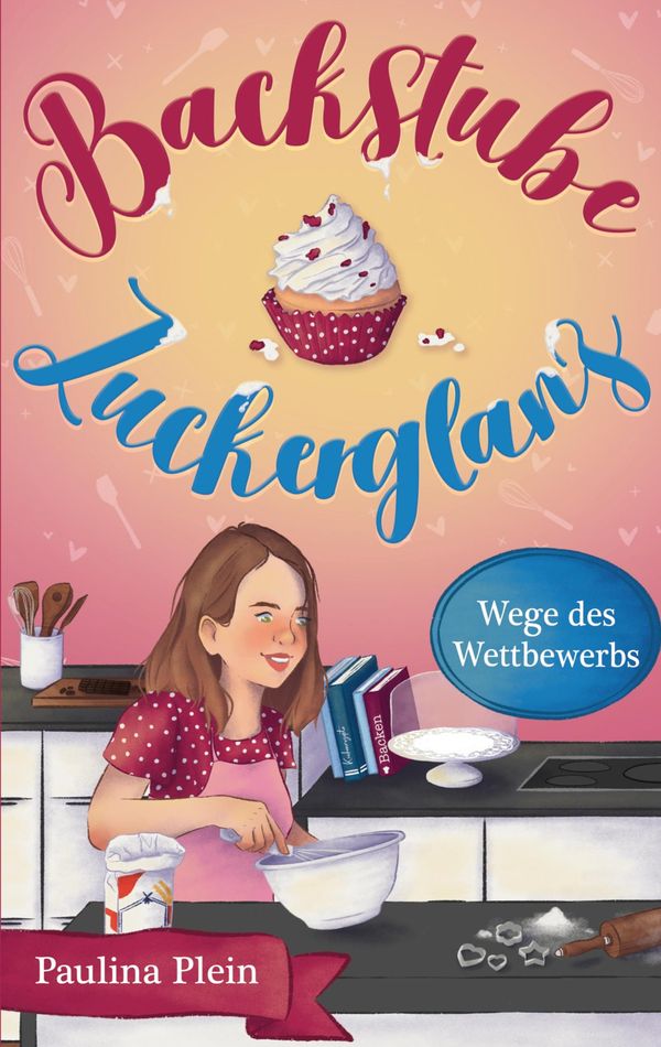 Backstube Zuckerglanz - Paulina Plein (Buch)