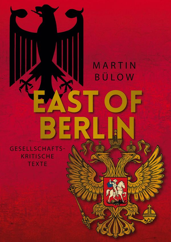 East of Berlin - Martin Bülow (Buch)