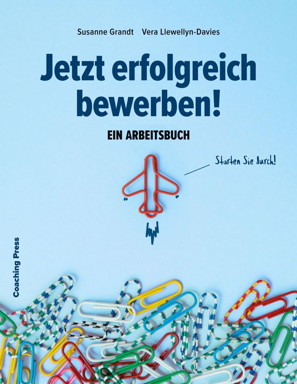 Jetzt erfolgreich bewerben! - Vera Llewellyn-Davies (Buch)