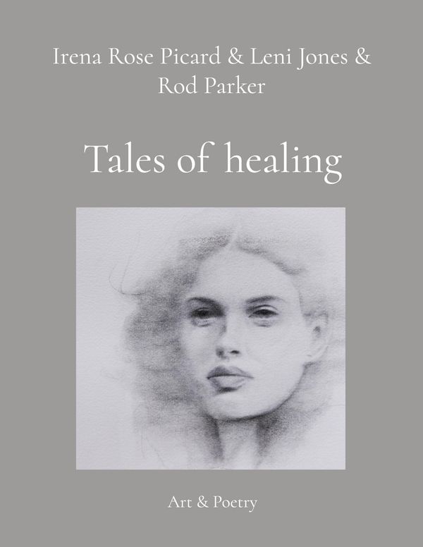 Tales of healing - Irena Rose Picard (Buch)