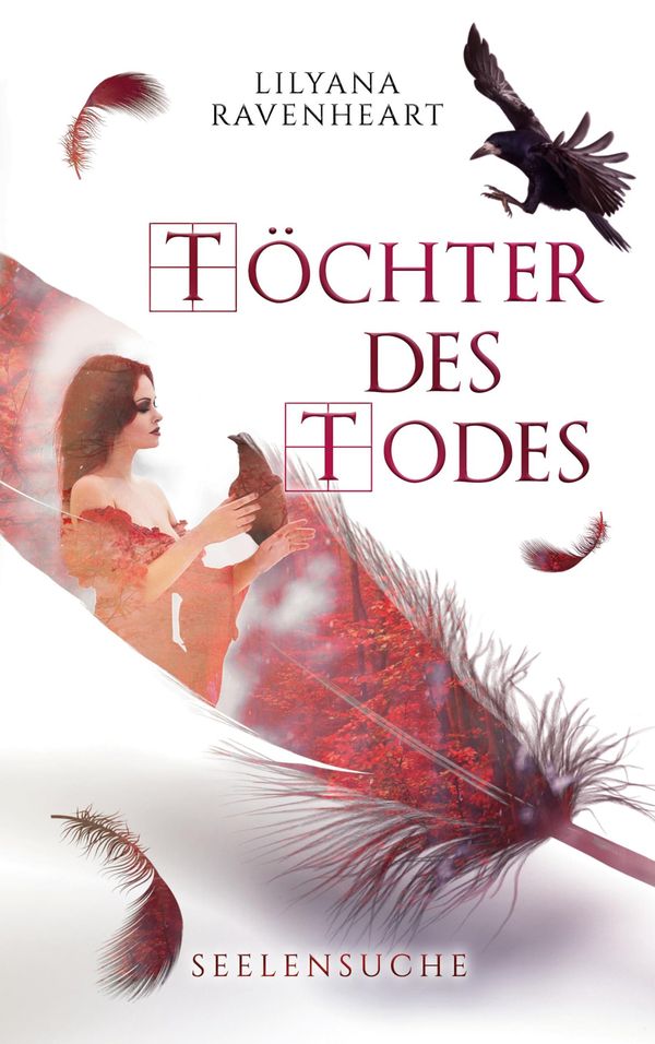Töchter des Todes - Seelensuche - Lilyana Ravenheart (Buch)