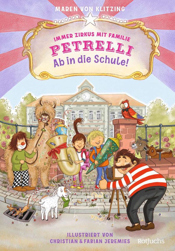 Immer Zirkus mit Familie Petrelli: Ab in die Schule! (Buch)