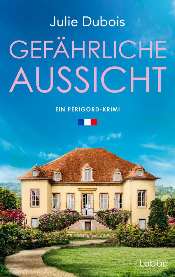 Gefährliche Aussicht - Julie Dubois (Buch)