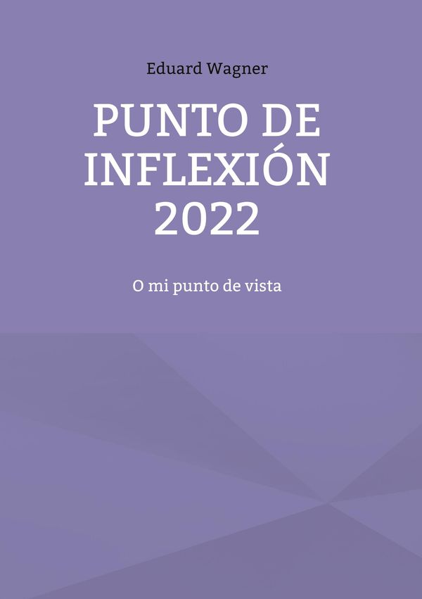 Punto de inflexión 2022 - Eduard Wagner (Buch)