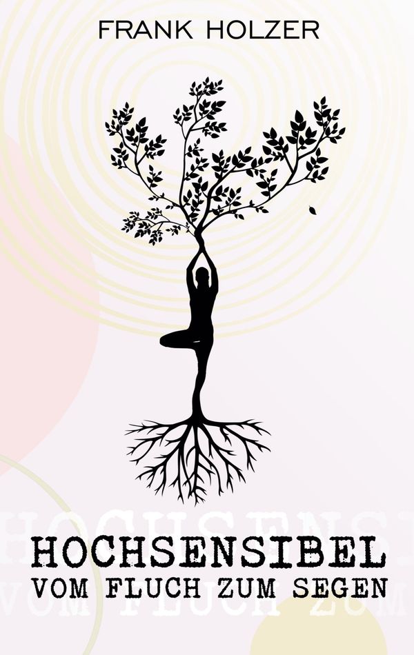 Hochsensibel - Frank Holzer (Buch)