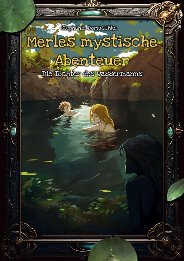 Die Töchter des Wassermanns - Stephanie Domaschke (Buch)
