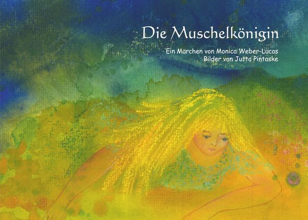 Die Muschelkönigin - Monica Weber-Lucas (Buch)