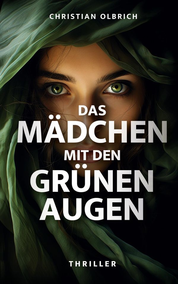 Das Mädchen mit den grünen Augen - Christian Olbrich (Buch)