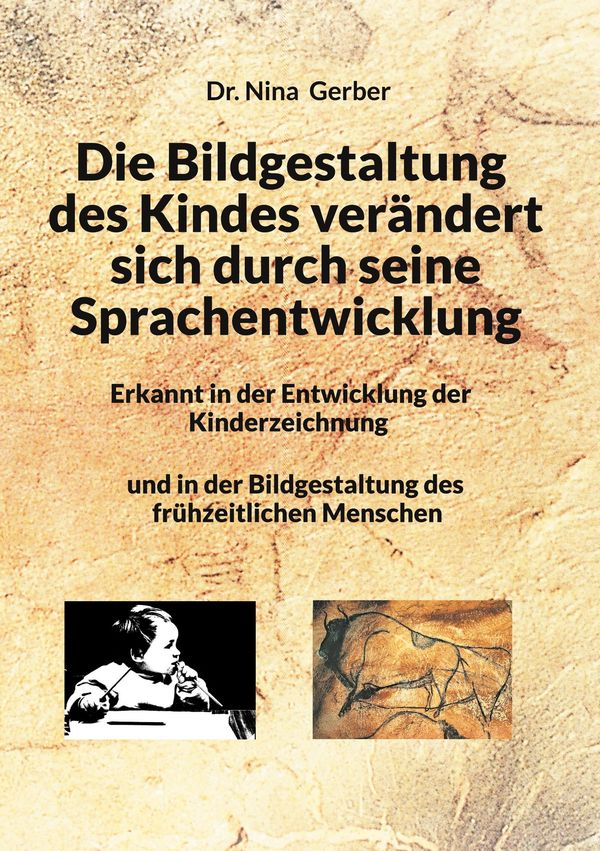 Die Bildgestaltung des Kindes verändert sich durch seine Sprachentw...