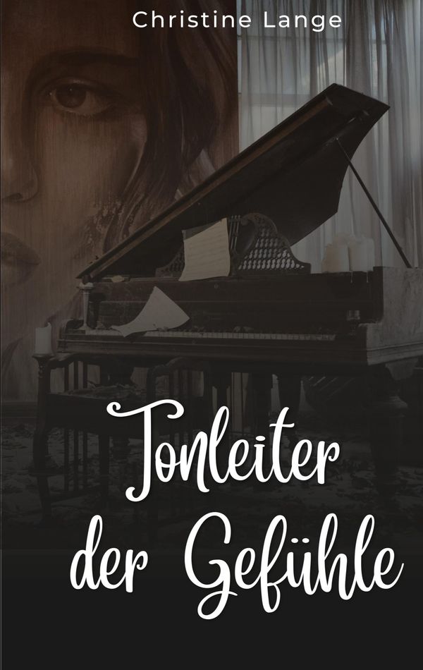Tonleiter der Gefühle - Christine Lange (Buch)