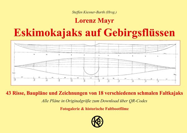 Eskimokajaks auf Gebirgsflüssen - Lorenz Mayr (Buch)