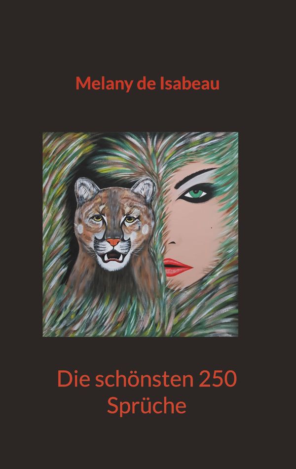Die schönsten 250 Sprüche - Melany de Isabeau (Buch)