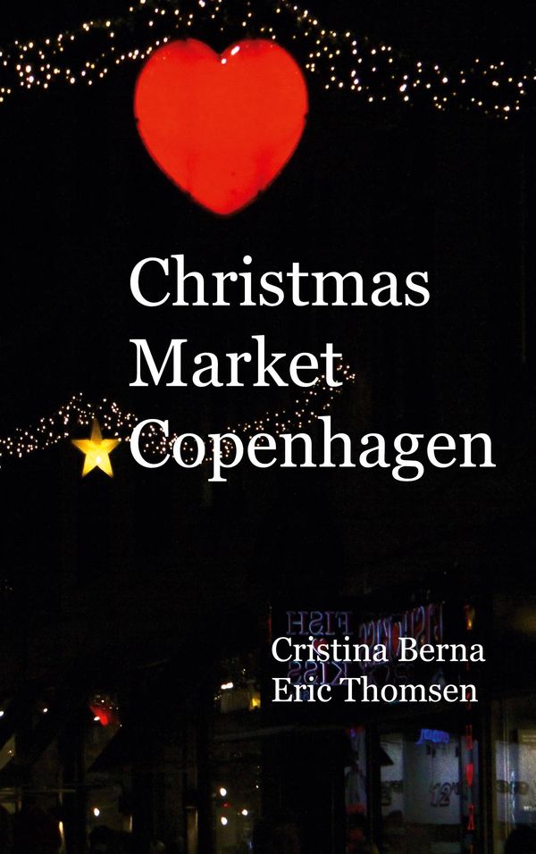 Christmas Market Copenhagen - Cristina Berna (Buch)