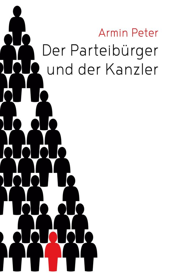 Der Parteibürger und der Kanzler - Armin Peter (Buch)