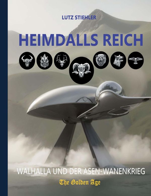 Heimdalls Reich - Lutz Stiehler (Buch)