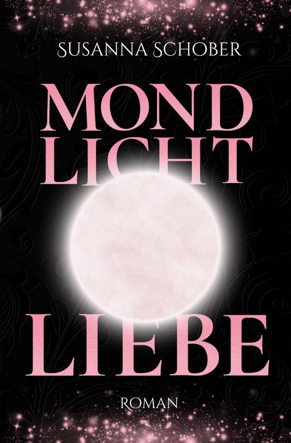 Mondlicht Liebe - Susanna Schober (Buch)