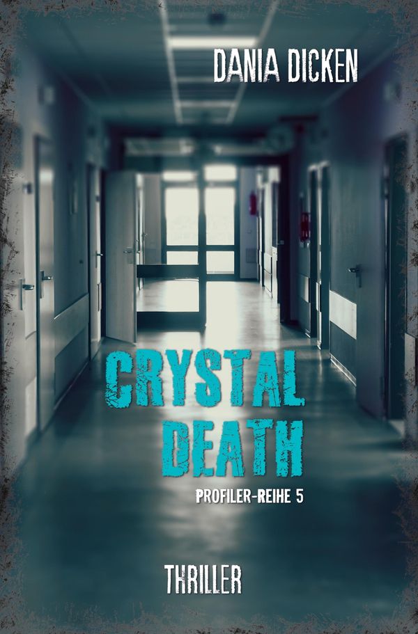 Crystal Death - Dania Dicken (Buch)