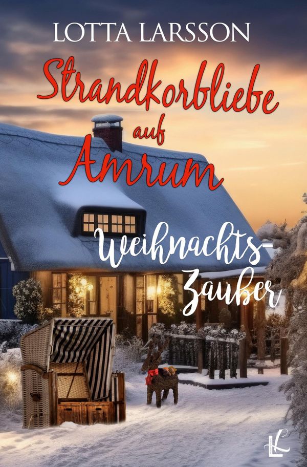 Strandkorbliebe auf Amrum - Weihnachtszauber - Lotta Larsson (Buch)