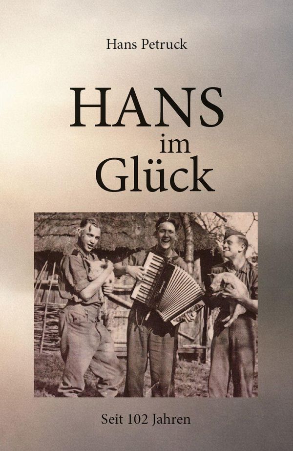 Hans im Glück - Hans Petruck (Buch)